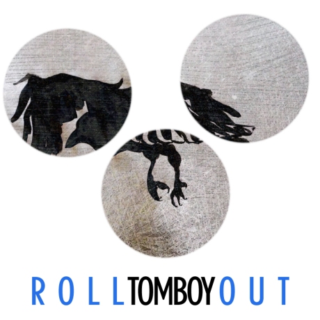 Album Cover for Roll Out Single by Tomboy